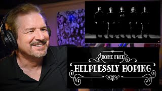 Renaissance Man Reacts to Home Free - Helplessly Hoping (Not saying they are being enhanced  BTW)