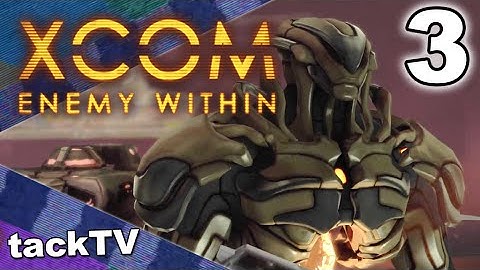 XCOM: ENEMY WITHIN - #3 - Shot Down