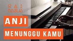 Anji - Menunggu Kamu Piano Cover (OST. Jelita Sejuba)  - Durasi: 3:37. 