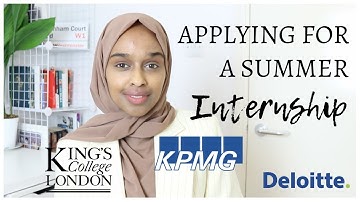 HOW I GOT MY SUMMER INTERNSHIP | Tips & Advice | KPMG, KCL, Deloitte, PwC, UCL