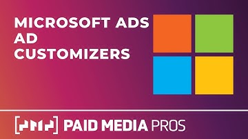 Microsoft Ads Ad Customizers