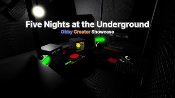 Five Nights at the Underground [Showcase] | Roblox Obby Creator