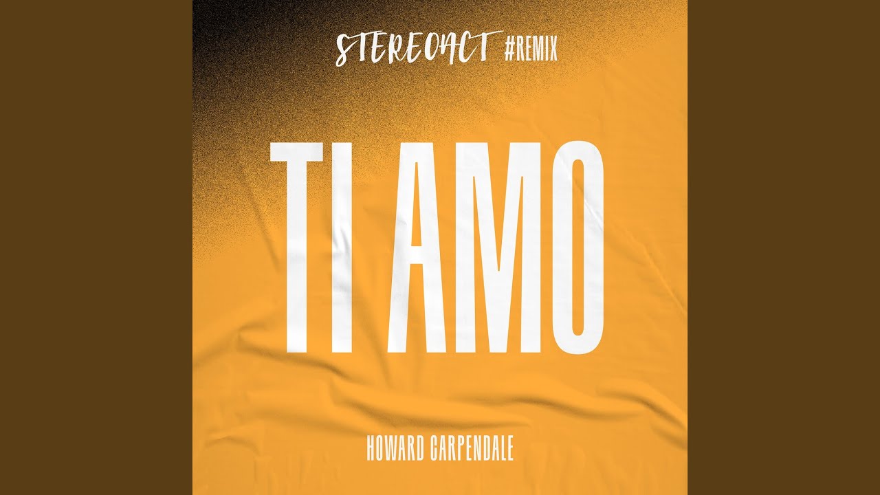 Ti Amo (Stereoact #Remix)
