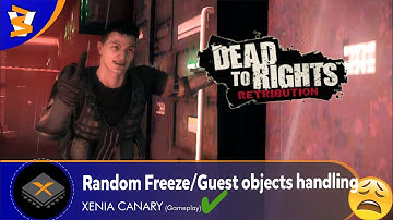 XENIA CANARY EXP (1.0.930) - Dead to Rights: Retribution (Playable??/ReShade)