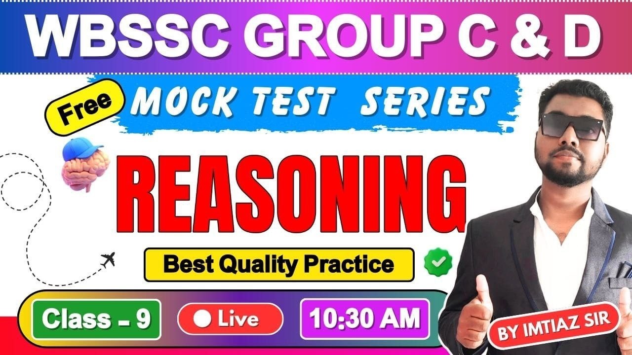 REASONING MOCK TEST -9🔥WB SSC Group C Group D REASONING Class Bangla🔥WBP/KP  rail 2026 BY IMTIAZ SIR