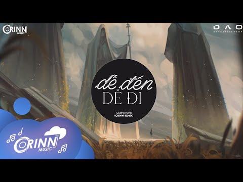 Dễ Đến Dễ Đi (Orinn Remix) - Quang Hùng MasterD | Nhạc Trẻ Remix Căng Cực Gây Nghiện Hay Nhất 2020