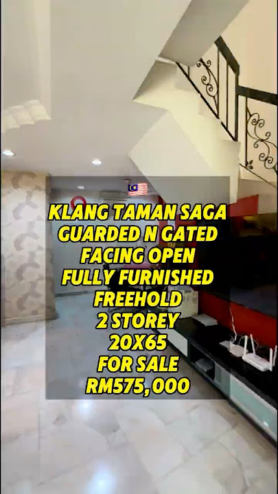 🇲🇾Taman Saga, Gated, Facing Open, Freehold, Fully Furnished 2 Storey, 20X65, 4R3B, For Sale RM575k