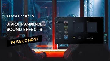Create Starship Ambience Sound Effects in Seconds