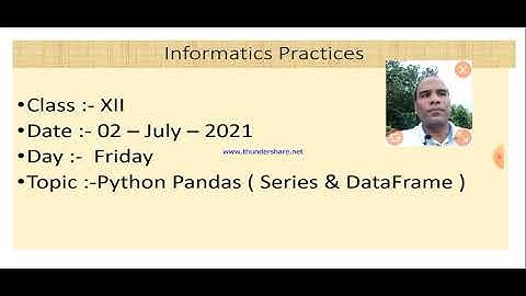 Class XII Informatics Practices 2 07 2021 by Mr  Praveen Singh