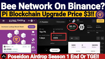 Bee Network List on Binance? | Pi Network Blockchain Upgrade $3 Soon? | Poseidon & OFC TGE/Price