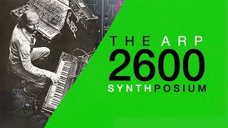 The ARP 2600 Synthposium (Trailer)