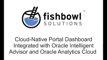 Cloud-Native Portal Dashboard Integrated with Oracle Intelligent Advisor and Oracle  Analytics Cloud