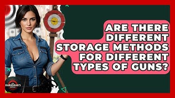 Are There Different Storage Methods For Different Types Of Guns? - The Marksman
