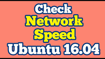 How to see Network Speed on Unity Panel Ubuntu 16.04 || Check Internet Speed