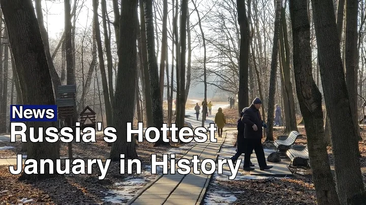 Russia Experiences Hottest January in Recorded History | The Moscow Times