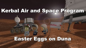 Kerbal Air and Space Program: Easter Eggs on Duna