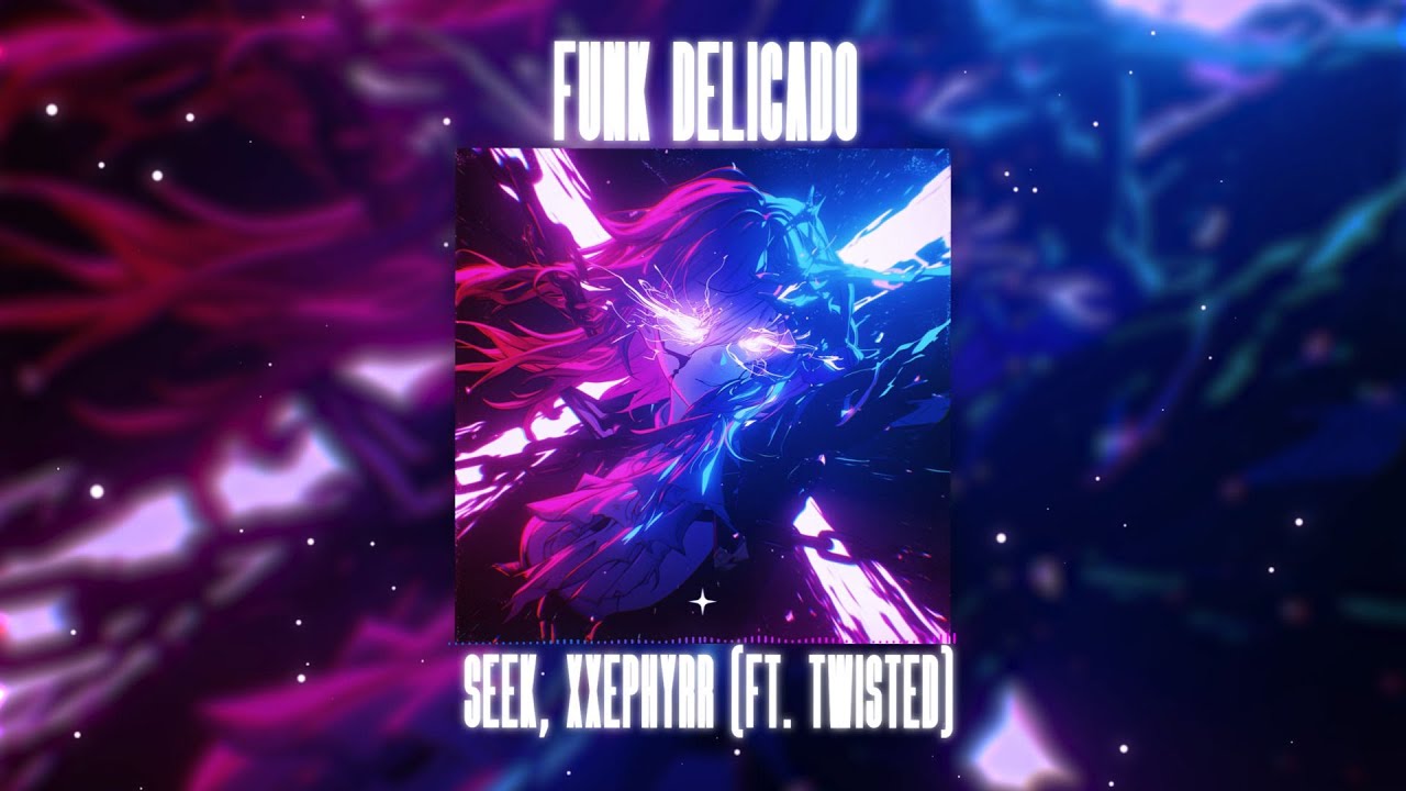 Seek, xxephyrr - FUNK DELICADO (Official Audio) Seek, xxephyrr - FUNK DELICADO (Official Audio)