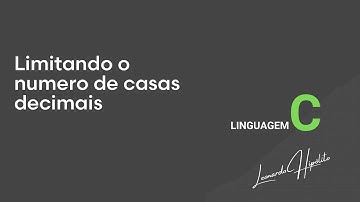 Limitando o numero de casas decimais - Linguagem C