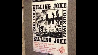 Killing Joke - Poitiers, France, 26th June 1983 Hq