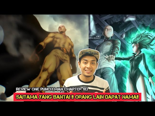 SAITAMA YANG BANTAI!! ORANG LAIN DAPAT NAMA!! *CHAPTER 183 class=