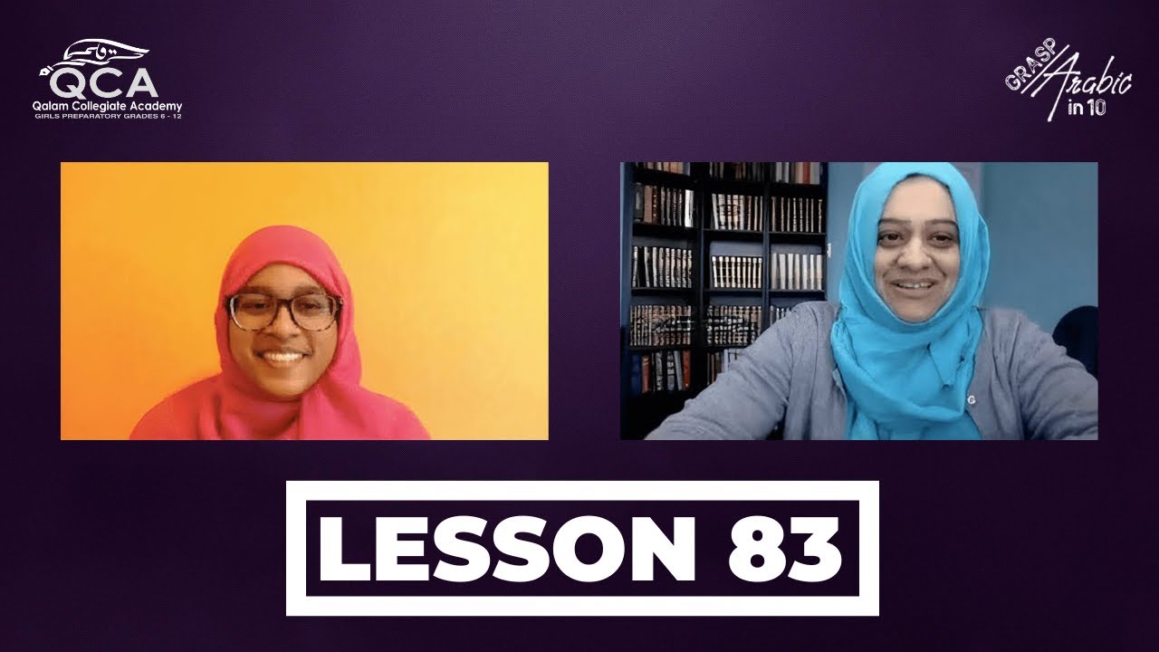 Grasp Arabic in 10 83 Sr. Fawzia Belal & QCA Alumna Salwa Sarwer