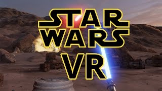 Star Wars VR - Trials on Tatooine Released!!!!