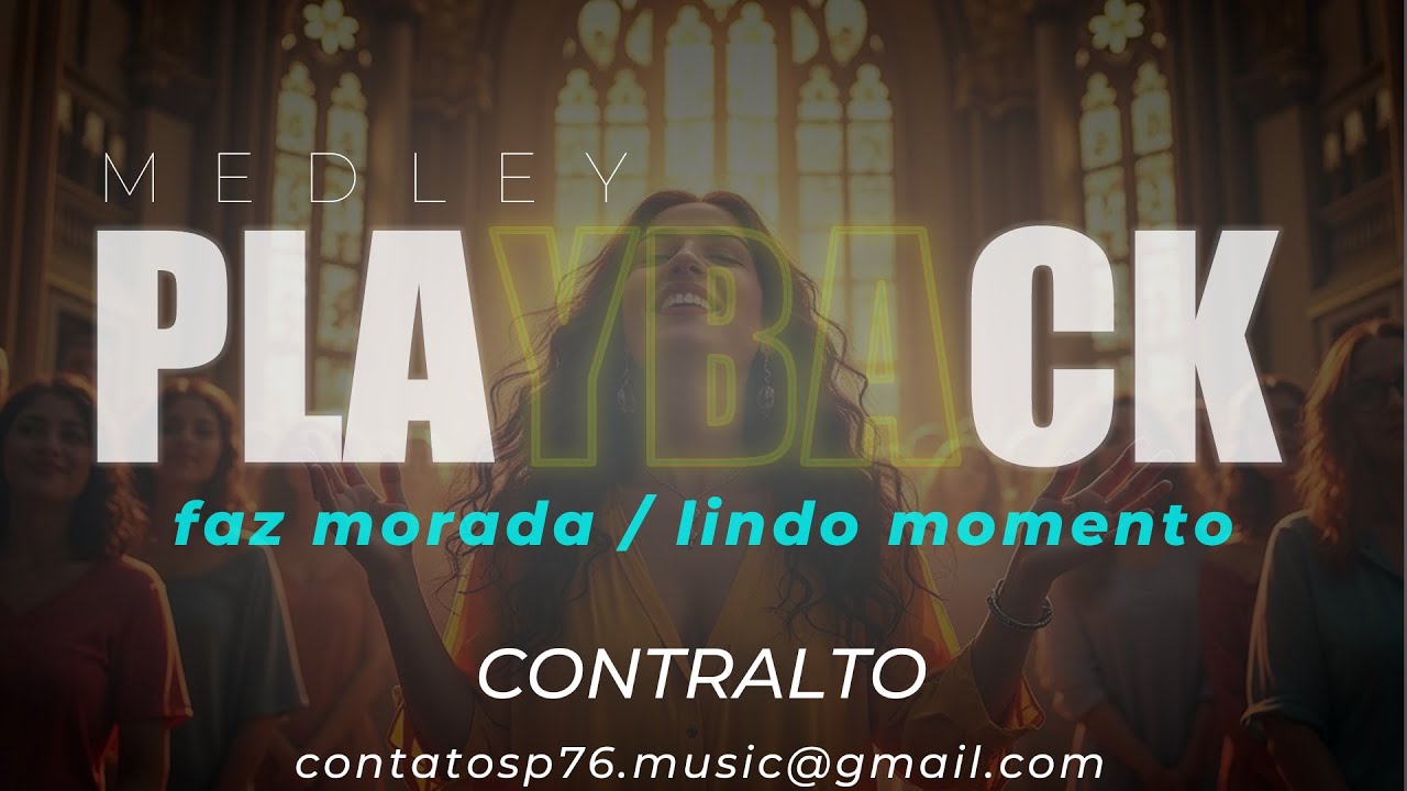 PLAYBACK  - MEDLEY - Faz Morada / Lindo Momento  (Tom Contralto)