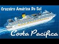 Cruzeiro Costa Pacífica América do Sul. Montevidéu, Buenos Aires.