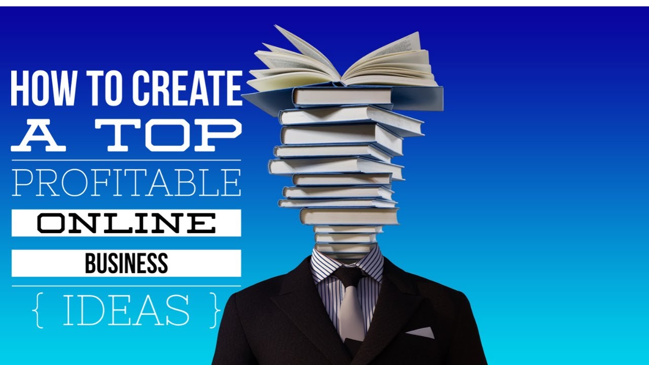 how to create a top profitable online business ideas - YouTube