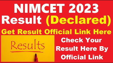 NIMCET 2023 Result (Declared) - Check Your NIMCET Result 2023 By Official Link