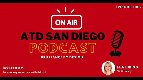 ATD San Diego Podcast 1 3 Vicki Halsey