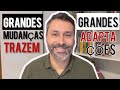 GRANDES MUDANÇAS TRAZEM GRANDES ADAPTAÇÕES