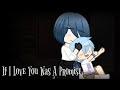 If I love You Was a Promise || Gacha Club || Ft. Nagisa & Hiromi Shiota (Assassination Classroom)