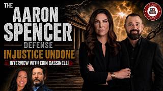 “So Egregious It Warrants Dismissal”: The Attorney Who Freed Aaron Spencer | Erin Cassinelli LIVE