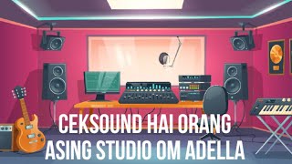 CEK SOUND OM ADELLA ORANG ASING - RITA SUGIARTO INSTRUMENTAL TERBARU 2022