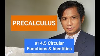 Finding the value of circular functions using identities (Precalculus, STEM)