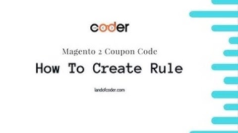 How To Create Coupon Code Rule Fast - Magento 2 Coupon Extension Tutorials
