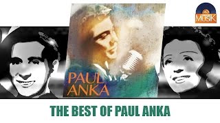 Paul Anka – The Best of Paul Anka (Full Album / Album complet)