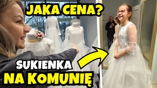 WE CHOOSE A COMMUNION DRESS! What prices? Where to buy? Łódź!