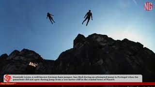 Base Jumper Dominik Loyen Killed When Parachute Did Not Open