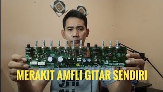 Membuat amfli gitar sendiri