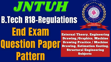 JNTUH External Question Paper Pattern||JNTUH B.Tech Question Paper Pattern||JNTUH Theory, Drawing