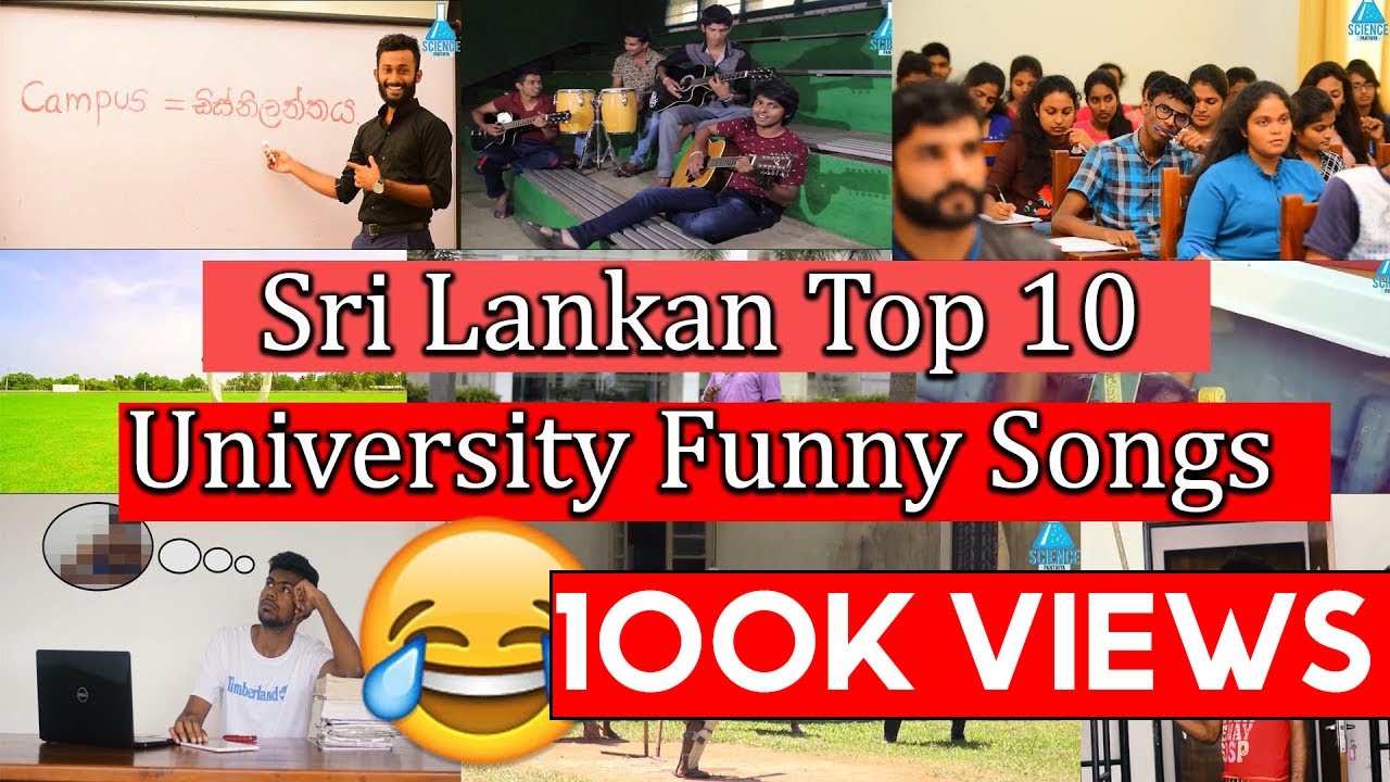 Top 10 University Funny Songs Of Sri Lanka YouTube Music Top 10 university funny songs of sri lanka youtube music