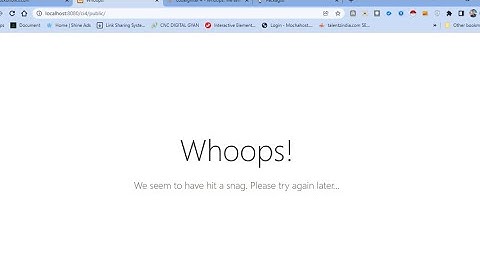 Codeigniter 4 - Whoops! We seem to have hit a snag. Please try again later...