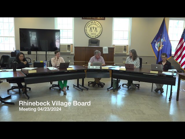 Village of Rhinebeck Board of Trustees Meeting 04/23/2024