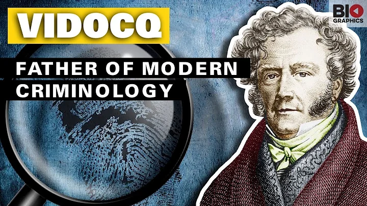 Eugne Vidocq: The Father of Modern Criminology