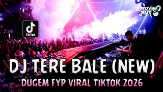 Download Lagu DJ TERE BALE (NEW) !! DJ Eh Sorry Nyanda Mampan | DUGEM FYP VIRAL TIKTOK 2026 MP3 Download Lagu DJ TERE BALE (NEW) !! DJ Eh Sorry Nyanda Mampan | DUGEM FYP VIRAL TIKTOK 2026 MP3