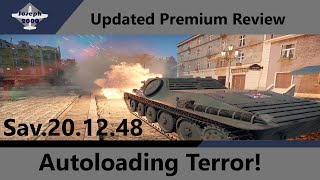 War Thunder: Updated Premium Review. SAV.20.12.48. An Autoloading Menace!