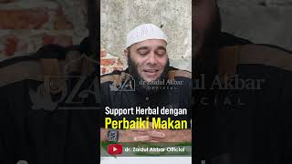Support Herbal Dengan Perbaiki Makan - dr. Zaidul Akbar Official