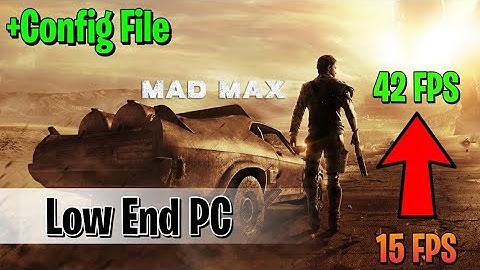 Mad Max : Lag & Stuttering Fixed For Low End PCs | Intel HD |